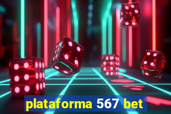 plataforma 567 bet